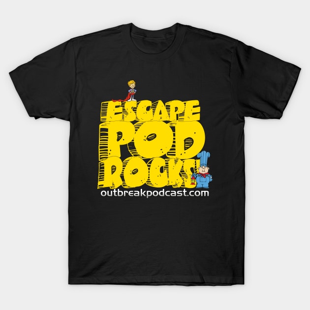 Escape Pod Rocks! T-Shirt by OutbreakPodcastingNetwork